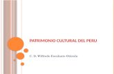 PATRIMONIO CULTURAL DEL PERU C. D. Wilfredo Escalante Otárola.