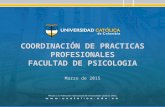 COORDINACIÓN DE PRACTICAS PROFESIONALES FACULTAD DE PSICOLOGIA Marzo de 2015.