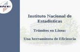 Instituto Nacional de Estadisticas Trámites en Línea: Una herramienta de Eficiencia.