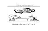 Contratos a tiempo parcial Jesús Ángel Alonso Cuesta.