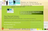 Pau Rausell Köster: Profesor Titular d’Universitat Departament d’Economia Aplicada. Universitat de València. DIRECTOR DE L’AREA D’INVESTIGACIÓ EN ECONOMIA.