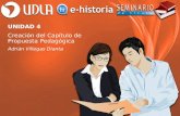 UNIDAD 4 Creación del Capítulo de Propuesta Pedagógica Adrián Villegas Dianta.