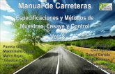 OBJETIVOS Y ALCANCES El presente volumen del manual de carreteras esta enfocado a la construcción de caminos, integrando conocimientos científicos y.