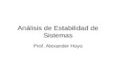 Análisis de Estabilidad de Sistemas Prof. Alexander Hoyo.