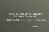 2014-2015 PLAN DE AUTOPROTECCIÓN IES GALILEO GALILEI SIMULACRO DE EVACUACIÓN.