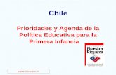 Chile Prioridades y Agenda de la Política Educativa para la Primera Infancia .