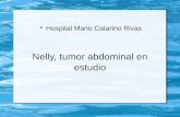 Nelly, tumor abdominal en estudio Hospital Mario Catarino Rivas.