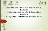 Guía SIPEC 2014- 2015 Secretaría de Educación en el Estado Subsecretaría de Educación Básica Programa Escuelas de Calidad Michoacán 2015 :.