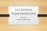 La Literatura Hispanoamericana Tema nº 4 Undécimo grado (2014)
