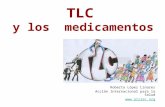 TLC y los medicamentos Roberto López Linares Acción Internacional para la Salud .