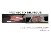 PROYECTO BILINGÜE I.E.S. “SALVADOR RUEDA” MÁLAGA.