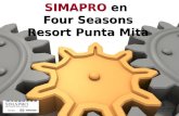 SIMAPRO en Four Seasons Resort Punta Mita. ¿Quiénes somos…? ¿Quiénes somos…? Hemos decidido especializarnos en la industria de la hospitalidad, ofreciendo.
