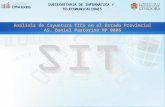 SUBSECRETARIA DE INFORMÁTICA Y TELECOMUNICACIONES Análisis de Coyuntura TICs en el Estado Provincial AS. Daniel Pastorino MP 0806.
