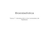 Bioestadística Tema 7: Introducción a los contrastes de hipótesis.