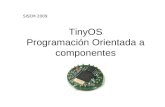TinyOS Programación Orientada a componentes SISEM 2009.