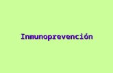 Inmunoprevenci³n. Tipos de inmunidad INMUNIDAD ADAPTATIVA ADAPTATIVA Artificial ADOPTIVA ACTIVA Natural PASIVA