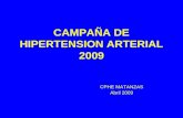 CAMPAÑA DE HIPERTENSION ARTERIAL 2009 CPHE MATANZAS Abril 2009.
