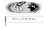 Consenso de Washington.  El “Consenso de Washington” es un término que acuñó John Williamson en noviembre de 1989 para referirse a los instrumentos de.