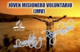Lograr que los jóvenes de la Asociación Peruana Central Este desarrollen el espíritu misionero a través del contacto personal, testificando por medio.