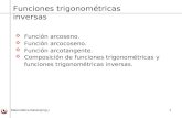 Matemática Básica(Ing.)1 Funciones trigonométricas inversas  Función arcoseno.  Función arcocoseno.  Función arcotangente.  Composición de funciones.