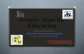 Google Apps for Education Colegio Diocesanos  Curso escolar 2012-2013 chelorichart@colegiojuanxxiii.es josemaria@colegiosocorro.org.