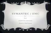 SYMANTEC / EMC Por: Katherine Quesada Jessica Rodriguez.