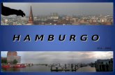 H A M B U R G O H A M B U R G O JCA - 2001 HAMBURGO, es la segunda ciudad más grande de Alemania después de Berlín con el principal puerto del país.