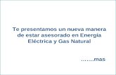 Energía y Mercados Reporte HERMAC PRESENTACION Y REPORTE Asesoramiento Profesional en Energía Te presentamos un nueva manera de estar asesorado en Energía.