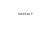 GESTALT. ¿QUÉ ES LA GESTALT? A fines del siglo XIX se comienza a desarrollar la Gestaltheorie (teoría de la Gestalt o de la Forma). Sus representantes.