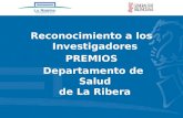 Reconocimiento a los Investigadores PREMIOS Departamento de Salud de La Ribera.