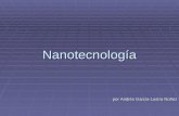 Nanotecnología por Andrés García-Lastra Núñez. ¿Qué es la nanotecnología?  Es el estudio, obtención y/o manipulación de materiales, sustancias y dispositivos.