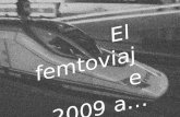 El femtoviaje 2009 a…. El femtoviaje 2009 a… …Salamanca 21 y 22 de mayo de 2009.