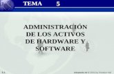 5.1 Adaptado de © 2004 by Prentice Hall Sistemas de Información para la Gestión Tema 5: Administración de los Activos de Hardware y Software 5 5 ADMINISTRACIÓN.