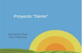 Proyecto “Demo” Gramatica Visual -Oscar Espinoza.