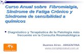 Curso Anual sobre Fibromialgia, Síndrome de Fatiga Crónico y Síndrome de sensibilidad a químicos Diagnóstico y Terapéutica de la Patología más frecuente.