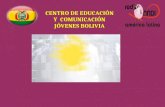 CENTRO DE EDUCACIÓN Y COMUNICACIÓN JÓVENES BOLIVIA.