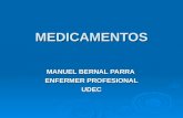 MEDICAMENTOS MANUEL BERNAL PARRA ENFERMER PROFESIONAL UDEC.