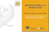 INTRODUCCIÓN A LA TOXICOLOGÍA Prof. Jesús Olivero Verbel. Ph.D. Grupo de Química Ambiental y Computacional Universidad de Cartagena.