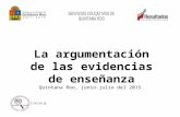Quintana Roo, junio-julio del 2015 La argumentación de las evidencias de enseñanza.