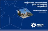 Propuestas y condiciones para un Uruguay competitivo 5 de mayo, 2011 Conferencias LIDECO.