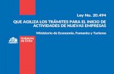 Ley No. 20.494 QUE AGILIZA LOS TRÁMITES PARA EL INICIO DE ACTIVIDADES DE NUEVAS EMPRESAS Ministerio de Economía, Fomento y Turismo.