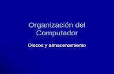 Organización del Computador Discos y almacenamiento.