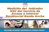 Pág. 1 Medición del indicador NSU del Servicio de Acceso a Internet Residencial Banda Ancha 2007-2008 INFORME INTERNET RESIDENCIAL BANDA ANCHA Medición.