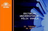 EDITORIAL UNIVERSITARIA FÉLIX VARELA 16 febrero de 2012.