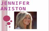 J ENNIFER A NISTON. BIOGRAFIA Jennifer Aniston nació el 11 de febrero de 1969 en California y creció en la ciudad de Nueva York. 2 Es hija del actor.