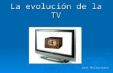 La evolución de la TV Juan Ballesteros. Índice  Historia  Actualidad  Futuro.