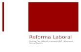 Reforma Laboral Análisis Plan Laboral, propuesta CUT y programa Nueva Mayoría.