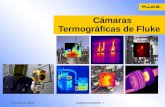Fluke Thermal ImagingCompany Confidential 1 Cámaras Termográficas de Fluke.