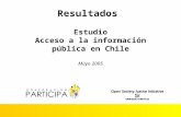 Resultados Estudio Acceso a la información pública en Chile Mayo 2005.