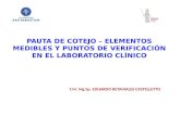 T.M. Mg Sp. EDUARDO RETAMALES CASTELLETTO PAUTA DE COTEJO – ELEMENTOS MEDIBLES Y PUNTOS DE VERIFICACIÓN EN EL LABORATORIO CLÍNICO.